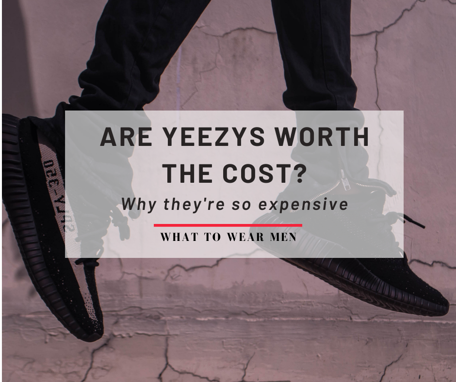 Are Yeezys Worth the Cost