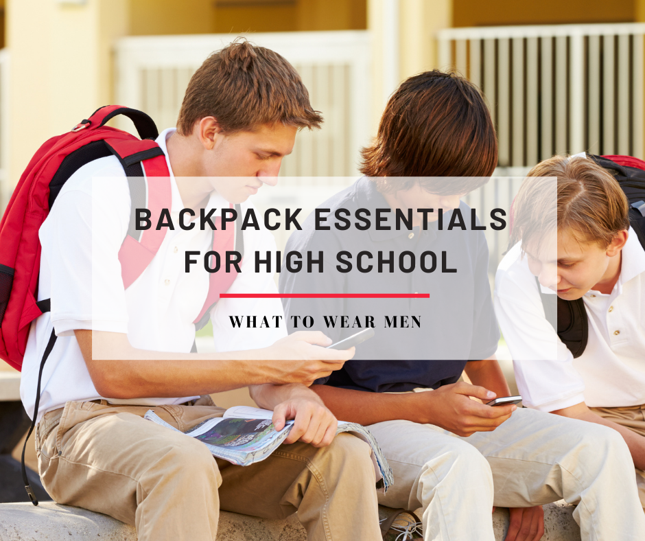 15 Backpack Essentials for High School