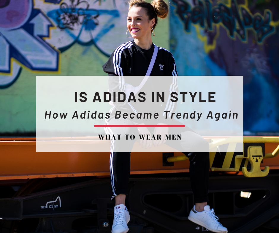 Is Adidas In Style