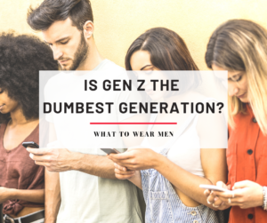 Is Gen Z The Dumbest Generation Or The Most Misunderstood? - What To 