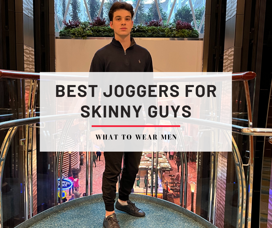 10 Best Joggers for Skinny Guys in 2024 - Complete Guide - What to Wear Men