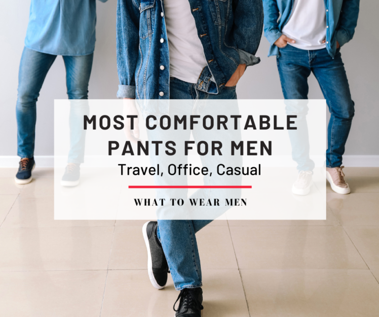 12 Most Comfortable Pants For Men (Travel, Office, Casual) - What to ...
