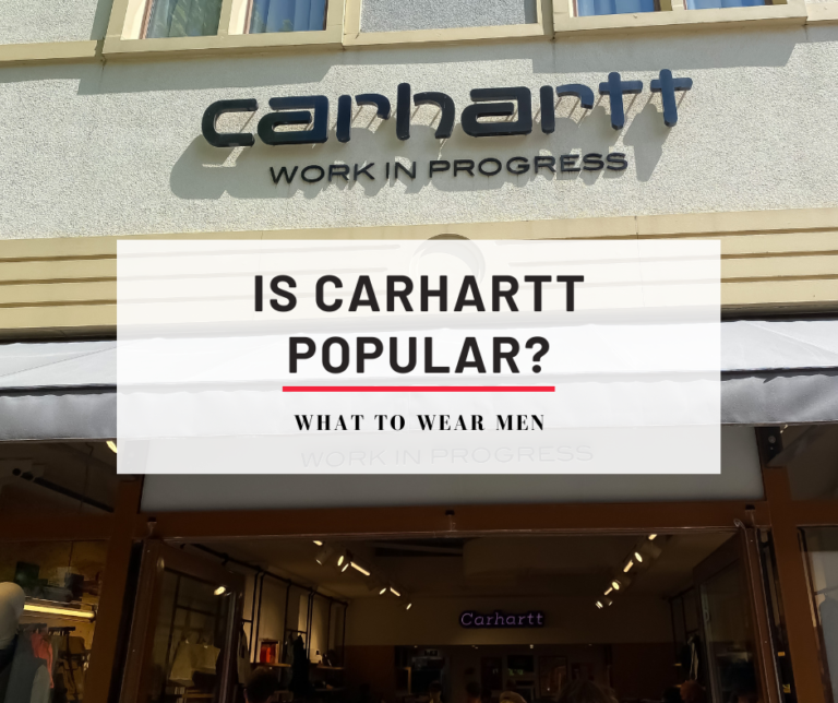 Is Carhartt Popular In 2024 How Carhartt Became Cool Again What To   Carhartt 1 768x644 