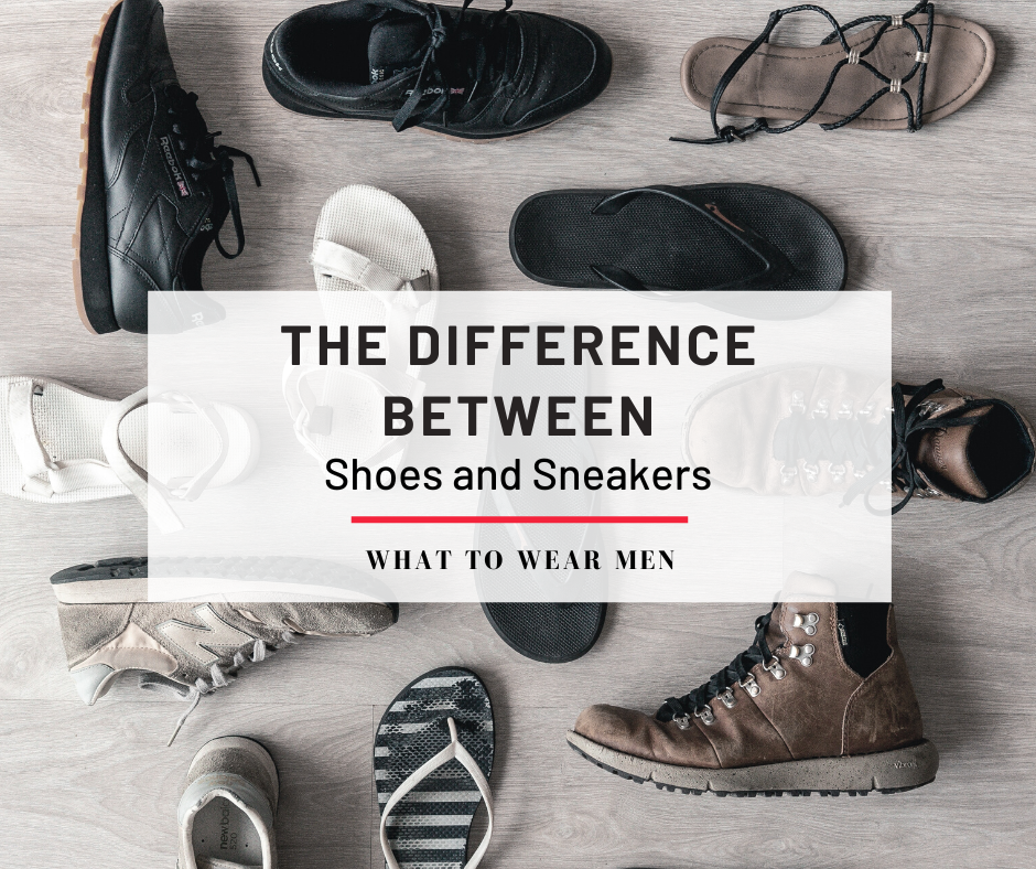 Shoes vs. Sneakers: Understanding the Differences and Choosing the ...