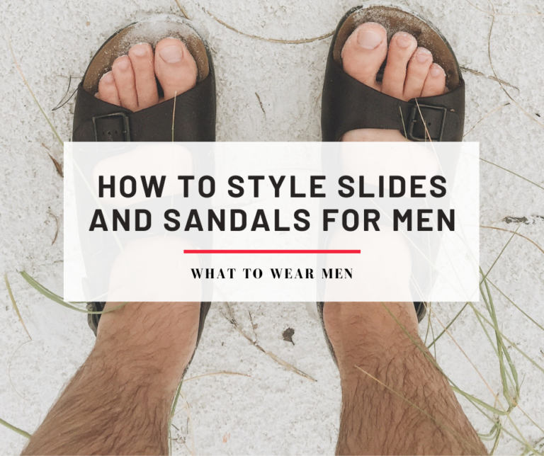 How To Style Slides and Sandals For Men (Outfit Ideas and Tips) - What ...