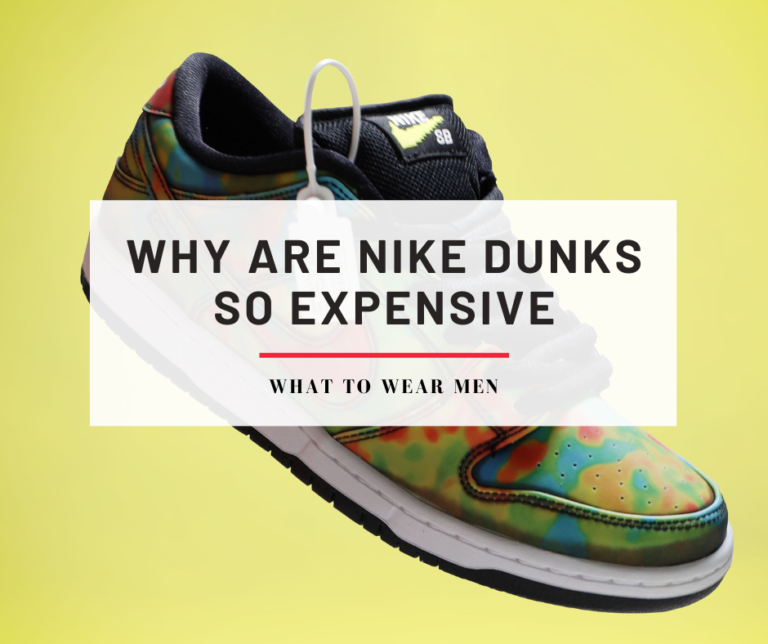 why-are-nike-dunks-so-expensive-everything-you-need-to-know-what-to