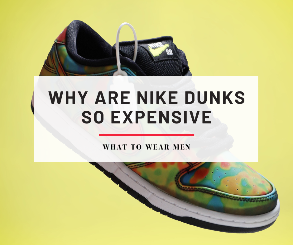 Why are nike dunks so expensive