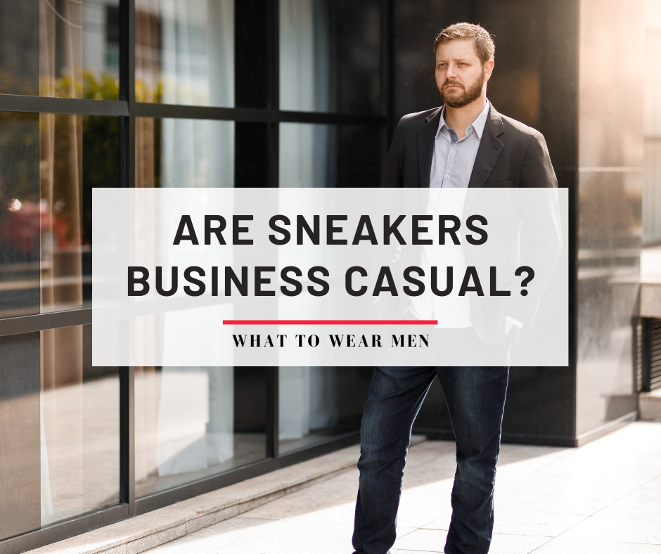 Are Sneakers Business Casual