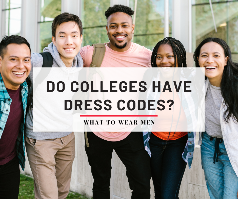 Do Colleges Have Dress Codes