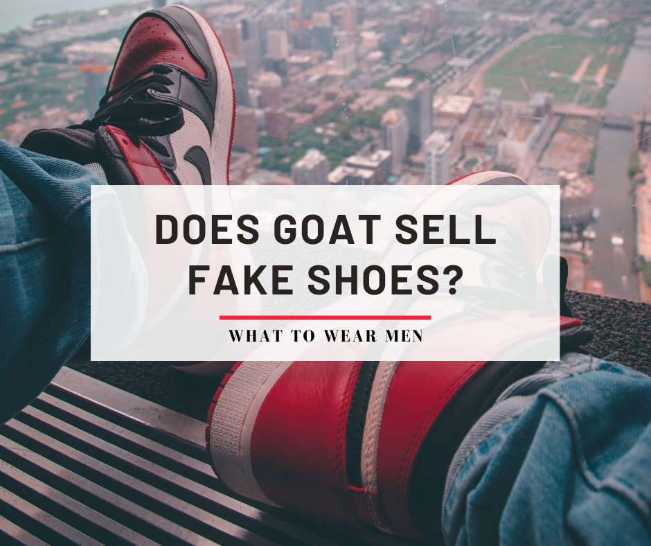 Does goat sell fake shoes?