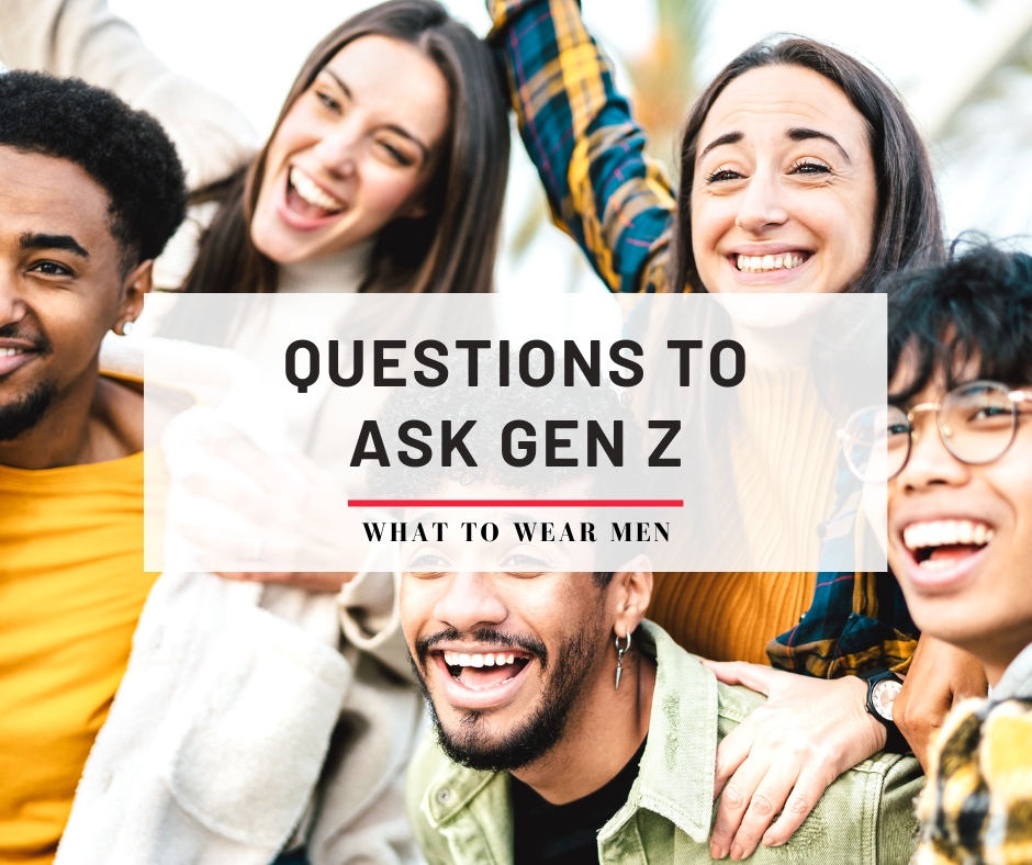 Questions to Ask Gen Z