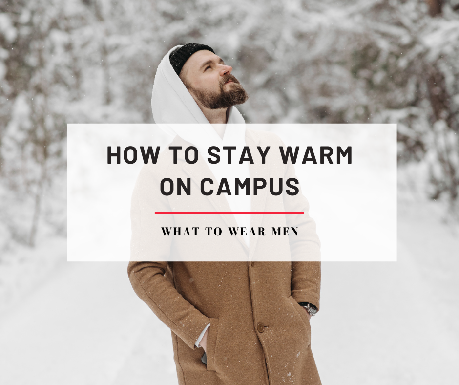 How to Stay Warm On Campus (1)