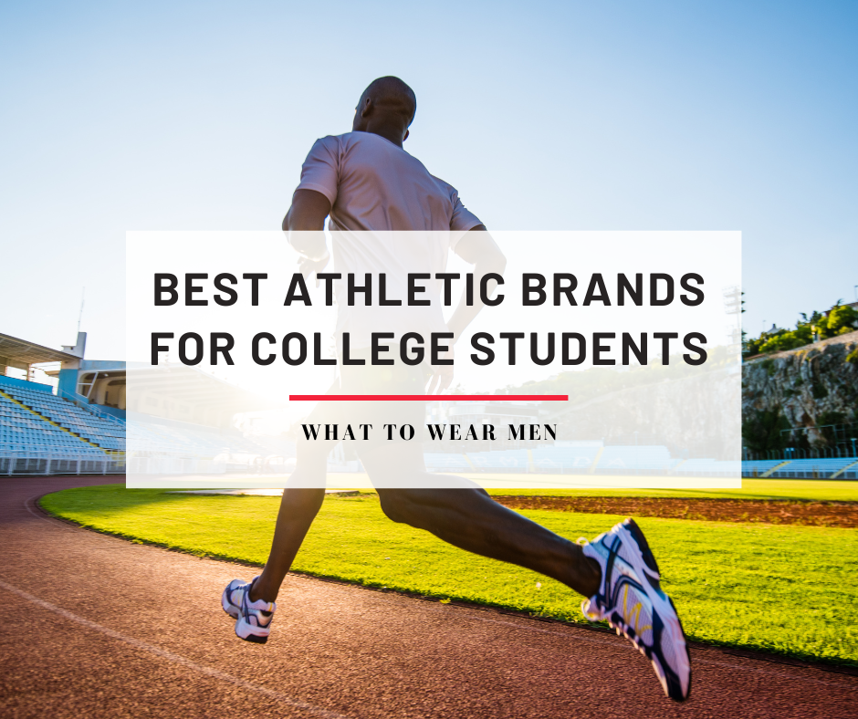 Best Athletic Brands For College Students