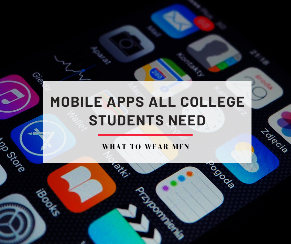 Mobile Apps All College Students Need