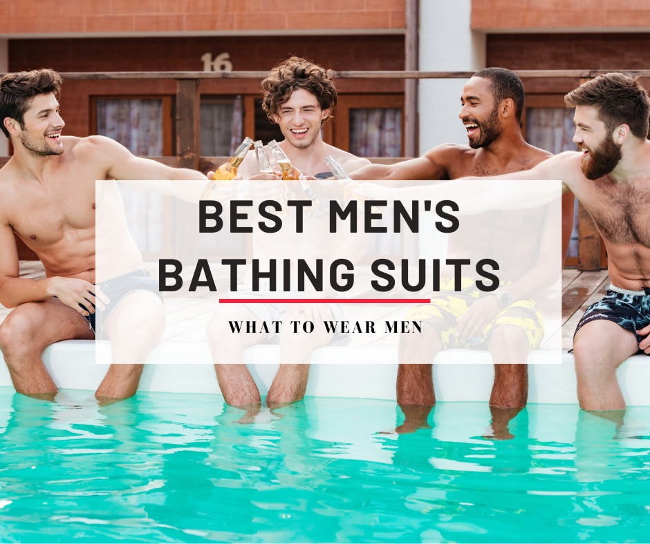 Best Men's Bathing Suits